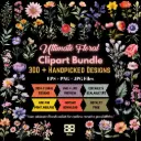Ultimate Floral Clipart Bundle - 300 + Handpicked Designs